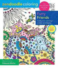 Zendoodle Coloring: Furry Friends : Cuddly Cats and Dogs to Color and Display