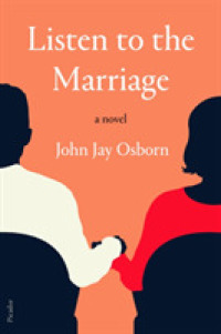 Listen to the Marriage : A Novel
