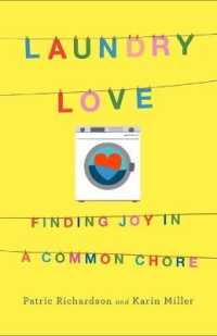 Laundry Love : Finding Joy in a Common Chore