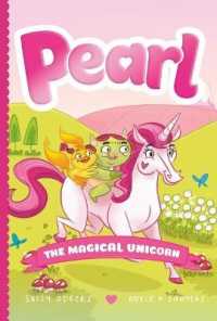 Pearl the Magical Unicorn (Pearl the Magical Unicorn) -- Hardback (English Language Edition)