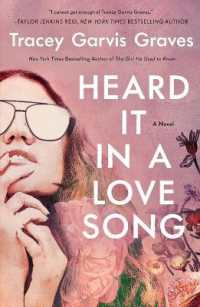 Heard It in a Love Song : A Novel