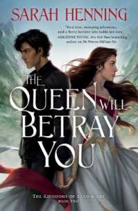 The Queen Will Betray You : The Kingdoms of Sand & Sky Book Two (Kingdoms of Sand and Sky)