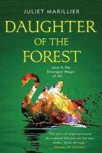 Daughter of the Forest : Book One of the Sevenwaters Trilogy (Sevenwaters Trilogy)