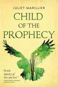 Child of the Prophecy: Book Three of the Sevenwaters Trilogy (Sevenwaters Trilogy") 〈3〉