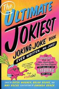 The Ultimate Jokiest Joking Joke Book Ever Written . . . No Joke! : The Hugest Pile of Jokes, Knock-Knocks, Puns, and Knee-Slappers That Will Keep You Laughing Out Loud (Jokiest Joking Joke Books)