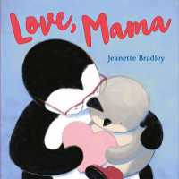 Love, Mama （Board Book）
