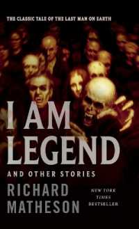 I Am Legend : And Other Stories