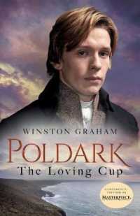 The Loving Cup: A Novel of Cornwall, 1813-1815 (Poldark") 〈10〉