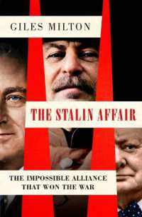 The Stalin Affair : The Impossible Alliance That Won the War