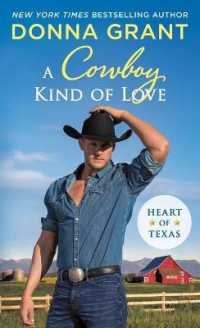 A Cowboy Kind of Love : Heart of Texas (Heart of Texas)