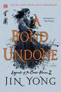 A Bond Undone : The Definitive Edition (Legends of the Condor Heroes)