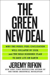 『グローバル・グリーン・ニューディール』（原書）<br>The Green New Deal : Why the Fossil Fuel Civilization Will Collapse by 2028, and the Bold Economic Plan to Save Life on Earth
