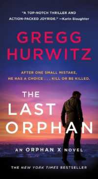 The Last Orphan : An Orphan X Novel (Orphan X)