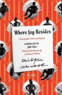 Where Joy Resides : A Christopher Isherwood Reader