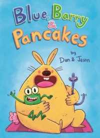 Blue, Barry & Pancakes (Blue, Barry & Pancakes)