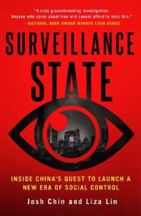 Surveillance State : Inside China's Quest to Launch a New Era of Social Control