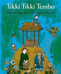 Tikki Tikki Tembo (Spanish Language Edition)