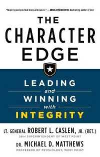 The Character Edge : Leading and Winning with Integrity
