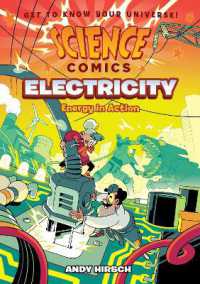 Science Comics: Electricity : Energy in Action (Science Comics)