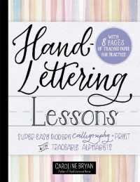 Hand-Lettering Lessons : Super Easy Modern Calligraphy + Print with Traceable Alphabets