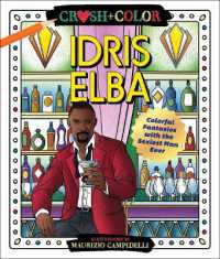 Crush and Color: Idris Elba : Colorful Fantasies with the Sexiest Man Ever