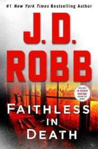 Faithless in Death : An Eve Dallas Novel (In Death) -- Hardback (English Language Edition)