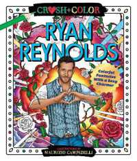 Crush and Color: Ryan Reynolds : Colorful Fantasies with a Sexy Charmer