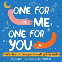 One for Me， One for You : Little Ideas for Caring for Yourself and the World