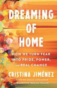 Dreaming of Home : How We Turn Fear into Pride, Power, and Real Change
