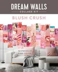Dream Walls Collage Kit Blush Crush : 50 Pieces of Art in a Pink Color Palette (Dream Walls Collage Kit)