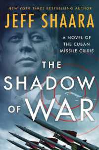 The Shadow of War : A Novel of the Cuban Missile Crisis