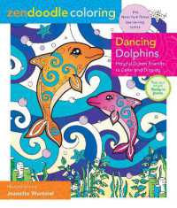 Zendoodle Coloring Dancing Dolphins : Playful Ocean Friends to Color and Display (Zendoodle Coloring) -- Paperback (English Language Edition)