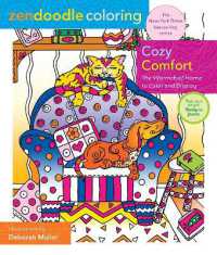 Cozy Comfort : The Warmth of Home to Color and Display (Zendoodle Coloring) -- Paperback (English Language Edition)