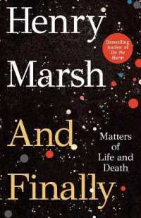 And Finally : Matters of Life and Death -- Hardback (English Language Edition)