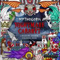 Mythogoria: Nightmare Cabaret : A Dazzling Horror Coloring Book (Mythogoria)