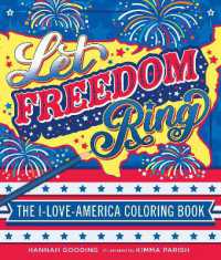 Let Freedom Ring : The I-Love-America Coloring Book
