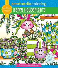 Zendoodle Coloring: Happy Houseplants : Cheerful Greenery to Color and Display