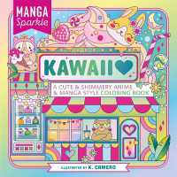 Manga Sparkle: Kawaii : A Cute & Shimmery Anime & Manga Style Coloring Book