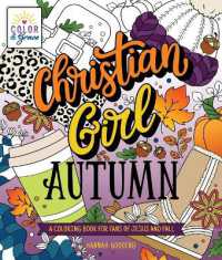 Color & Grace: Christian Girl Autumn : A Coloring Book for Fans of Jesus and Fall (Color & Grace)