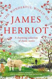The Wonderful World of James Herriot : A Charming Collection of Classic Stories