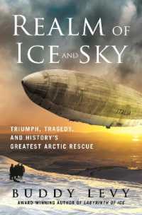 Realm of Ice and Sky : Triumph, Tragedy, and History's Greatest Arctic Rescue