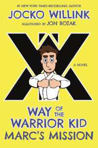 Marc's Mission : Way of the Warrior Kid (Way of the Warrior Kid)