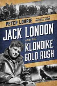 Jack London and the Klondike Gold Rush （Reprint）