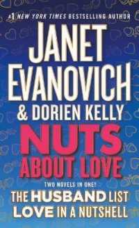 Nuts about Love : The Husband List and Love in a Nutshell (Two Novels in One!) (Culhane Family)