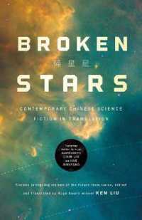 Broken Stars : Contemporary Chinese Science Fiction in Translation