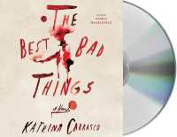 The Best Bad Things