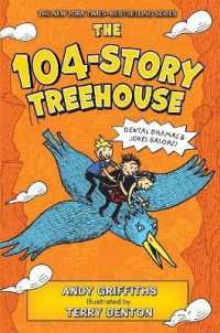The 104-Story Treehouse : Dental Dramas & Jokes Galore! (Treehouse Books)