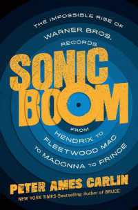 Sonic Boom : The Impossible Rise of Warner Bros. Records, from Hendrix to Fleetwood Mac to Ma -- Hardback (English Language Edition)