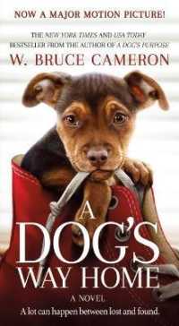 A Dog's Way Home Movie Tie-In (Dog's Way Home Novel)