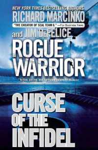 Rogue Warrior: Curse of the Infidel (Rogue Warrior)